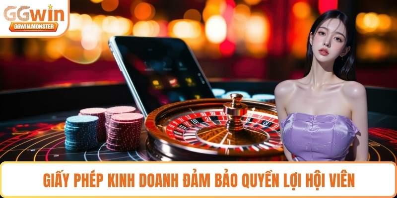 Giấy phép kinh doanh đảm bảo quyền lợi hội viên