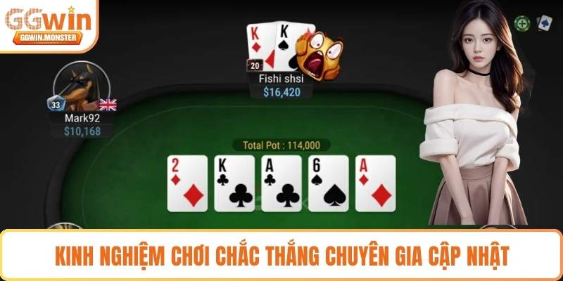 Kinh nghiệm chơi chắc thắng chuyên gia cập nhật