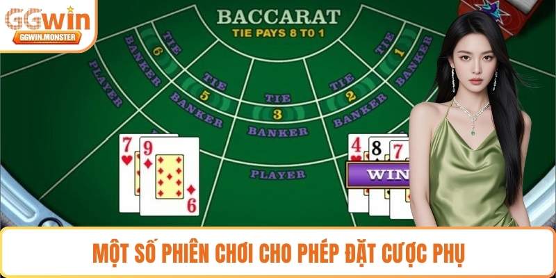 Một số phiên chơi cho phép đặt cược phụ